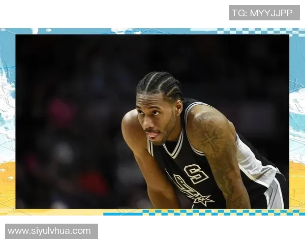 莱昂纳德仍未参与对抗训练今日有限制性参与球队训练情况更新 莱昂纳德仍未参与对抗训练今日有限制性参与球队训练情况更新