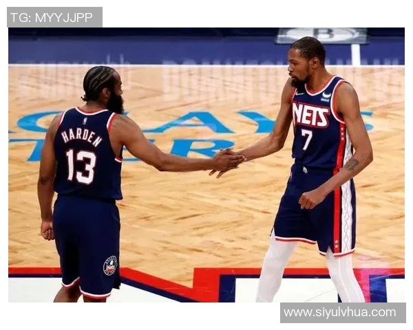 杜兰特称哈登是进攻核心无论在哪队都能带动队友表现