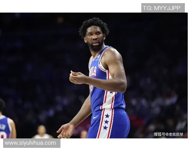 恩比德全能表现28投11中砍下34分10篮板8助攻罚球命中率极高